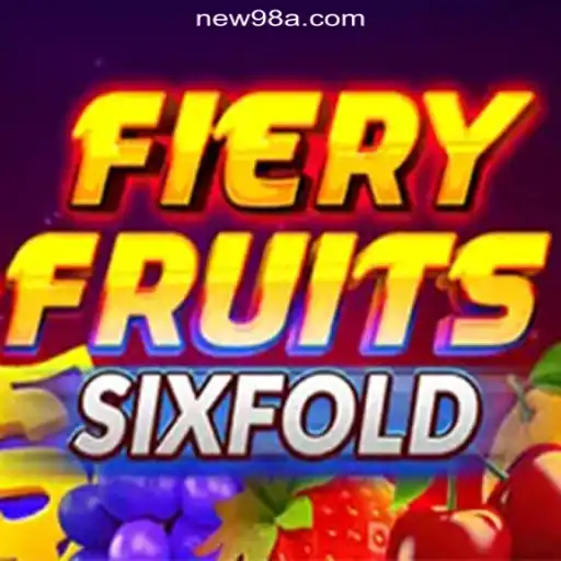 FieryFruitsSixFold: An Exciting Online Slots Experience on 98A.com Platform